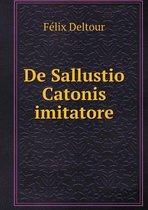 De Sallustio Catonis imitatore