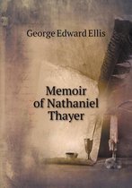 Memoir of Nathaniel Thayer