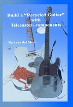 Build a Recycled Guitar with Telecaster® components