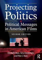 Projecting Politics: Political Messages in American Films