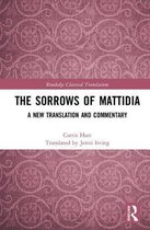 Routledge Classical Translations-The Sorrows of Mattidia
