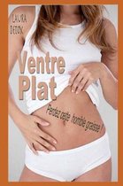 Ventre Plat