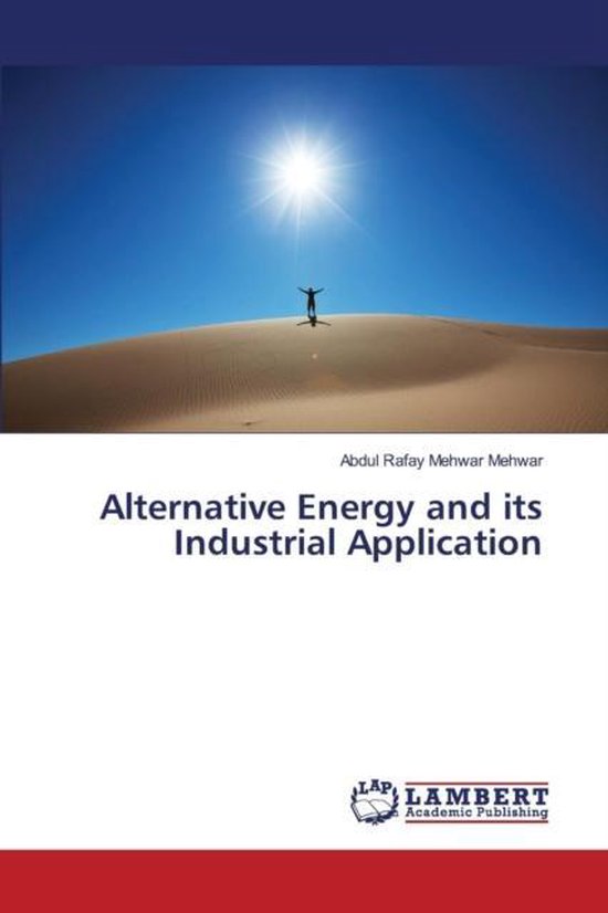 Alternative Energy and its Industrial Application 9783659823473