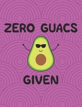 Zero Guacs Given