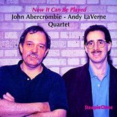 John Abercrombie - Now It Can Be Played (CD)