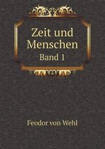 Zeit und Menschen Band 1