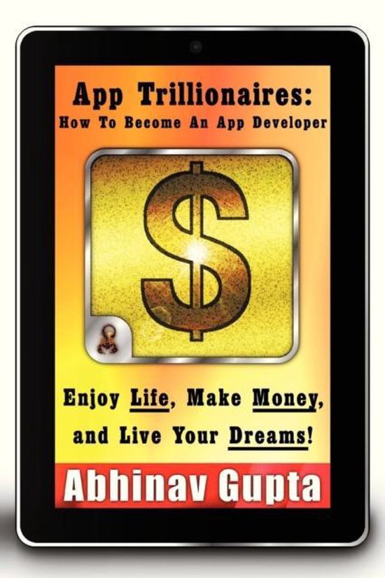 App Trillionaires: How to Become an App Developer