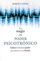La Magia del Poder Psicotronico