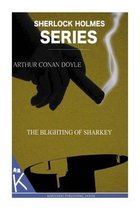 The Blighting of Sharkey