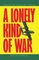 A Lonely Kind of War