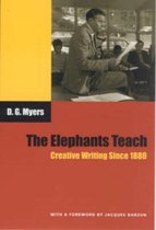 The Elephants Teach - Creative Writing Since 1880