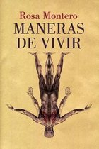 Maneras de vivir / Ways of living