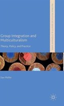 Group Integration and Multiculturalism