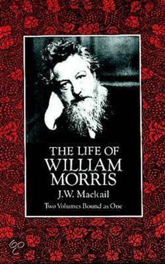 Couverture du livre "The Life of William Morris" avec un portrait de William Morris et un fond rouge à motifs floraux.