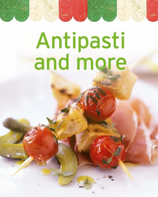 Our 100 top recipes - Antipasti and more - cover