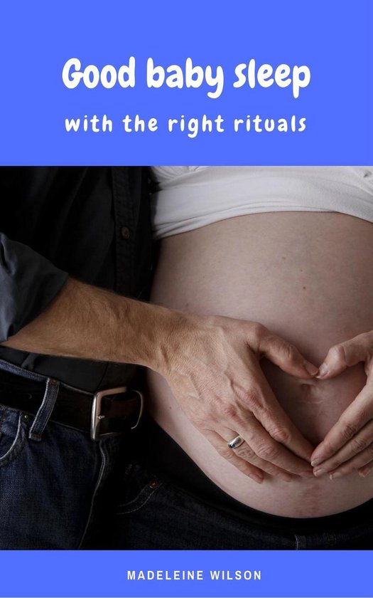 Good baby sleep with the right rituals - cover