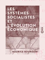 Les Systèmes socialistes et l'évolution économique