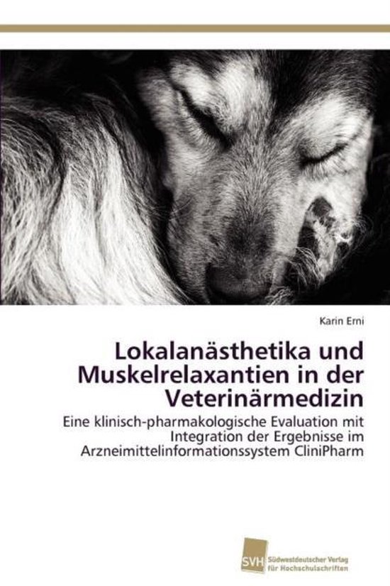 Lokalanästhetika und Muskelrelaxantien in der Veterinärmed ... - cover