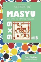 Sudoku Masyu - 200 Easy to Master Puzzles 9x9 (Volume 18)