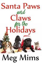 Santa Paws and Claws for the Holidays