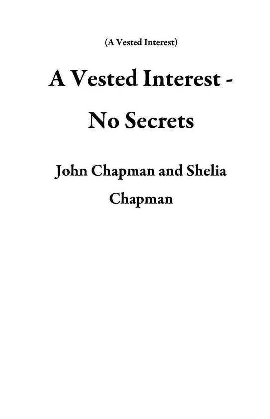 A Vested Interest - A Vested Interest - No Secrets - cover