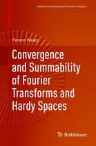 Applied and Numerical Harmonic Analysis - Convergence and Summability of Fourier Transforms and Hardy Spaces