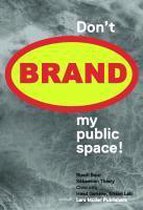 Don't Brand My Public Space