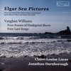 Edward Elgar / Vaughan Williams: Sea Pictures