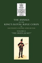 Annals of the King's Royal Rifle Corps: v. 2
