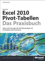 Microsoft Excel 2010 Pivot-Tabellen - Das Praxisbuch
