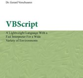 Vbscript: A Lightweight Language With A Fast Interpreter For