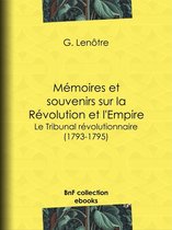 Mémoires et souvenirs sur la Révolution et l'Empire
