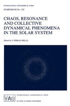 Chaos, Resonance and Collective Dynamical Phenomena in the Solar System