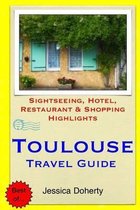 Toulouse Travel Guide
