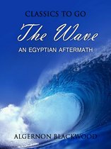 Classics To Go - The Wave: An Egyptian Aftermath