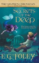 Gryphon Chronicles- Secrets of the Deep (The Gryphon Chronicles, Book 5)