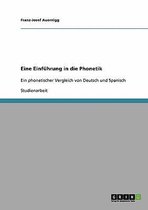 Eine Einfuhrung in Die Phonetik