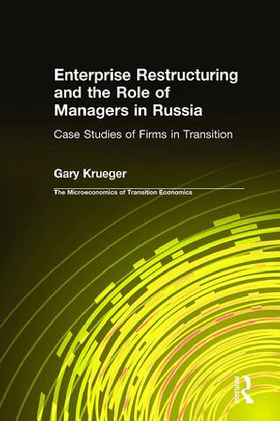 Enterprise Restructuring and the Role of Managers in Russia - cover