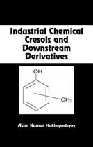 Industrial Chemical Cresols and Downstream Derivatives