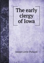The early clergy of Iowa