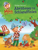 Die Mika der Wikinger-Reihe 5 - Mika der Wikinger - Abenteuer in Schlaraffinien