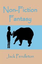 Non-Fiction Fantasy