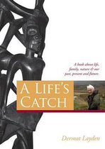 A Life's Catch