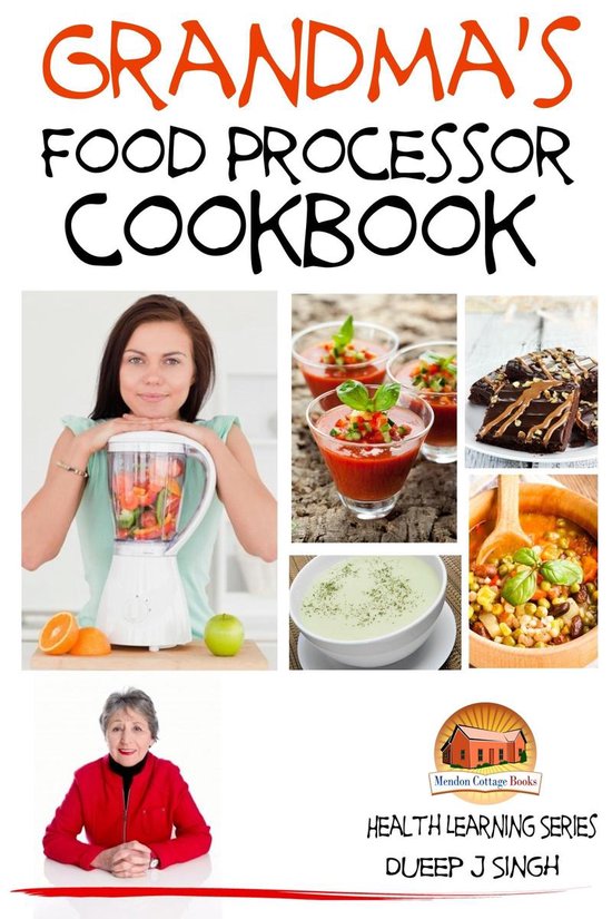 Grandma's Food Processor Cookbook (ebook), John Davidson