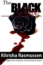 The Children of Nod Vampire Series - The Black Rose