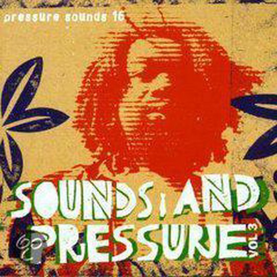 Sounds & Pressure Vol. 3, Various CD (album) Muziek bol