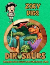 Zoey Digs Dinosaurs Coloring Book Loaded With Fun Facts & Jokes