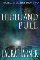 Highland Destiny 2 - Highland Pull