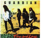 Guardian - Fire And Love (CD) (Remastered)