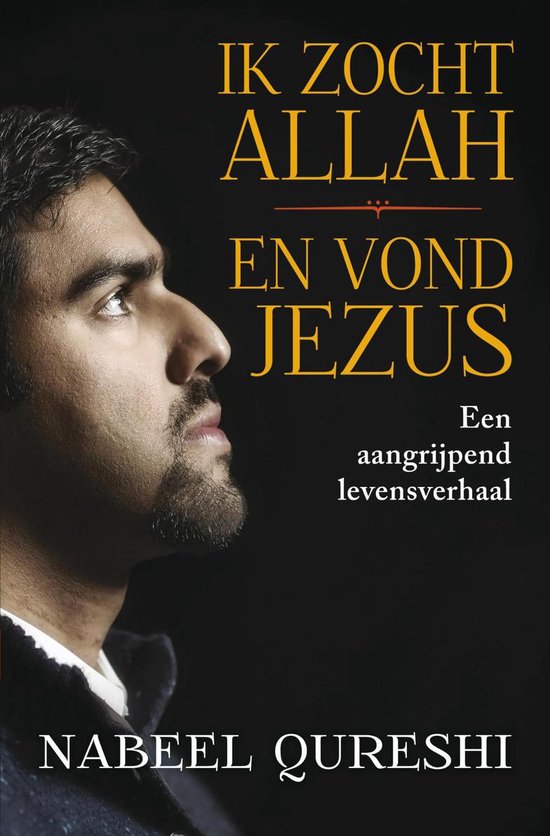 Boek cover Ik zocht Allah en vond Jezus van Nabeel Qureshi (Paperback)